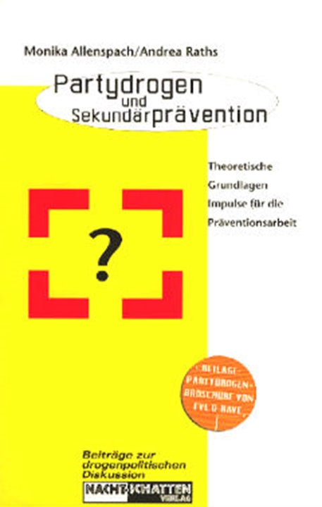 Partydrogen und Sekundärprevention