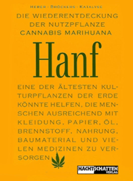 Die Wiederentdeckung der Nutzpflanze Hanf - Matthias Bröckers, Jack Herer